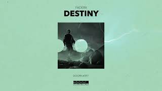 Faderx - Destiny Official Audio