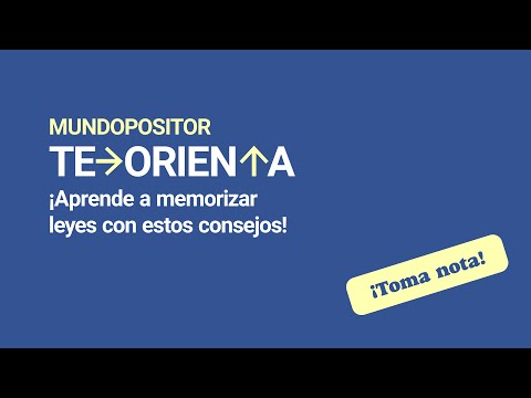 ¡Aprende a memorizar leyes con estos consejos! | Mundopositor 🌍