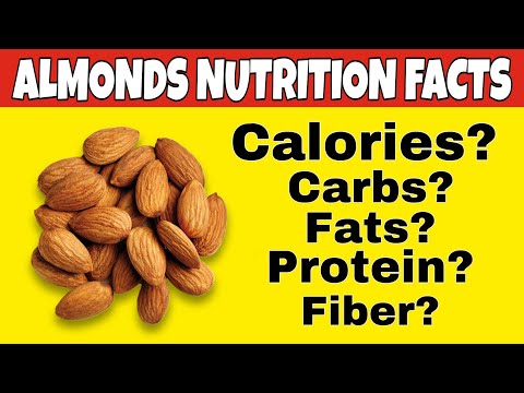 ✅Nutrition facts of Almond|Health Benefits of Almond|How many Calories,Carbs,protein,Fiber,fat in