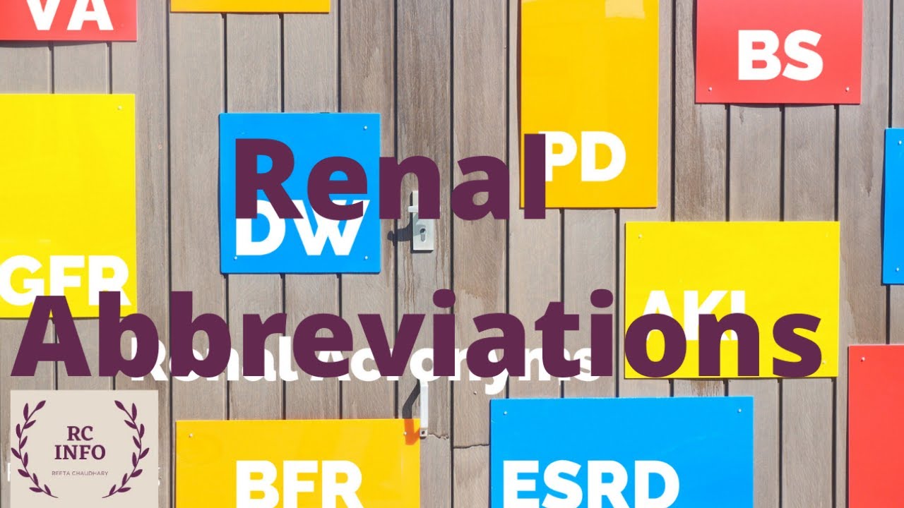 Abbreviations of dialysis/Abbreviations of renal/renal Acronyms