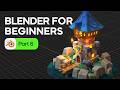 Blender Tutorial for Absolute Beginners - Texturing a Stylized 3D Scene. Part 6