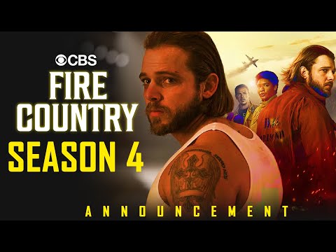 Fire Country Season 4 | ANNOUNCEMENT | Trailer | CBS