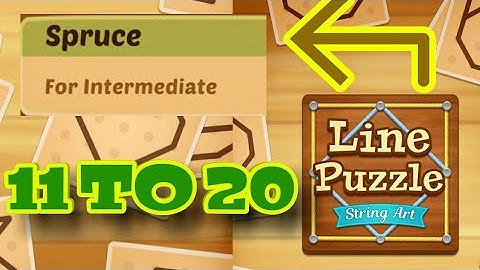 Line Puzzle : String Art || Spruce Pack || Level 11 To 20 || All In One !