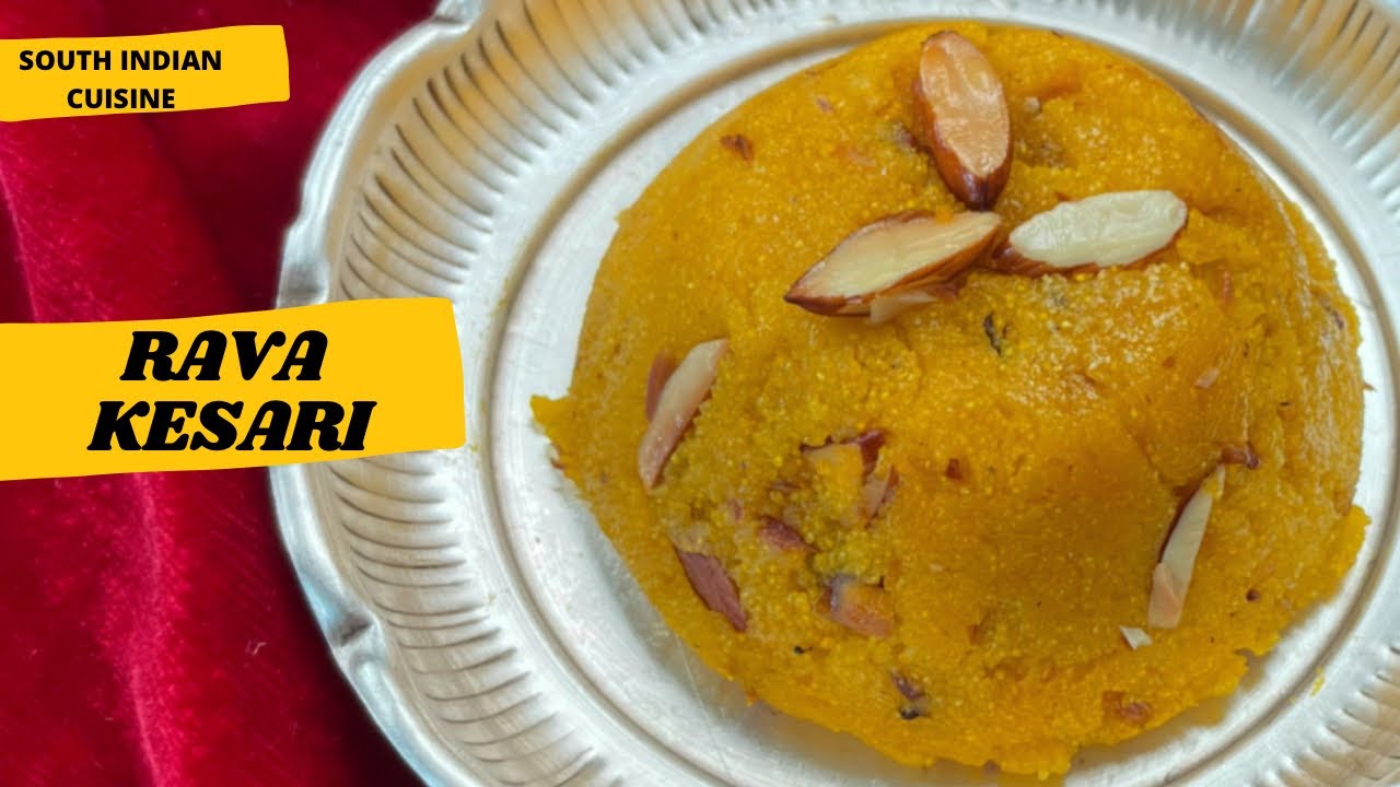Rava Kesari Kesari Bhat Recipe How To Make Kesari Rava South