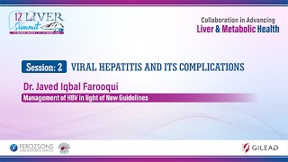Dr. Javed Iqbal Farooqui | HBV Management: Insights into the New Guidelines