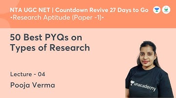 50 Best PYQs on Types of Research | Research Aptitude | NTA UGC NET JRF 2021 | by Pooja Verma
