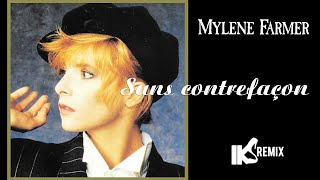 Mylène Farmer - Sans Contrefaçon (IKS REMIX EDIT) 2021