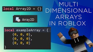 Multidimensional Arrays in Roblox Studio (& Module)