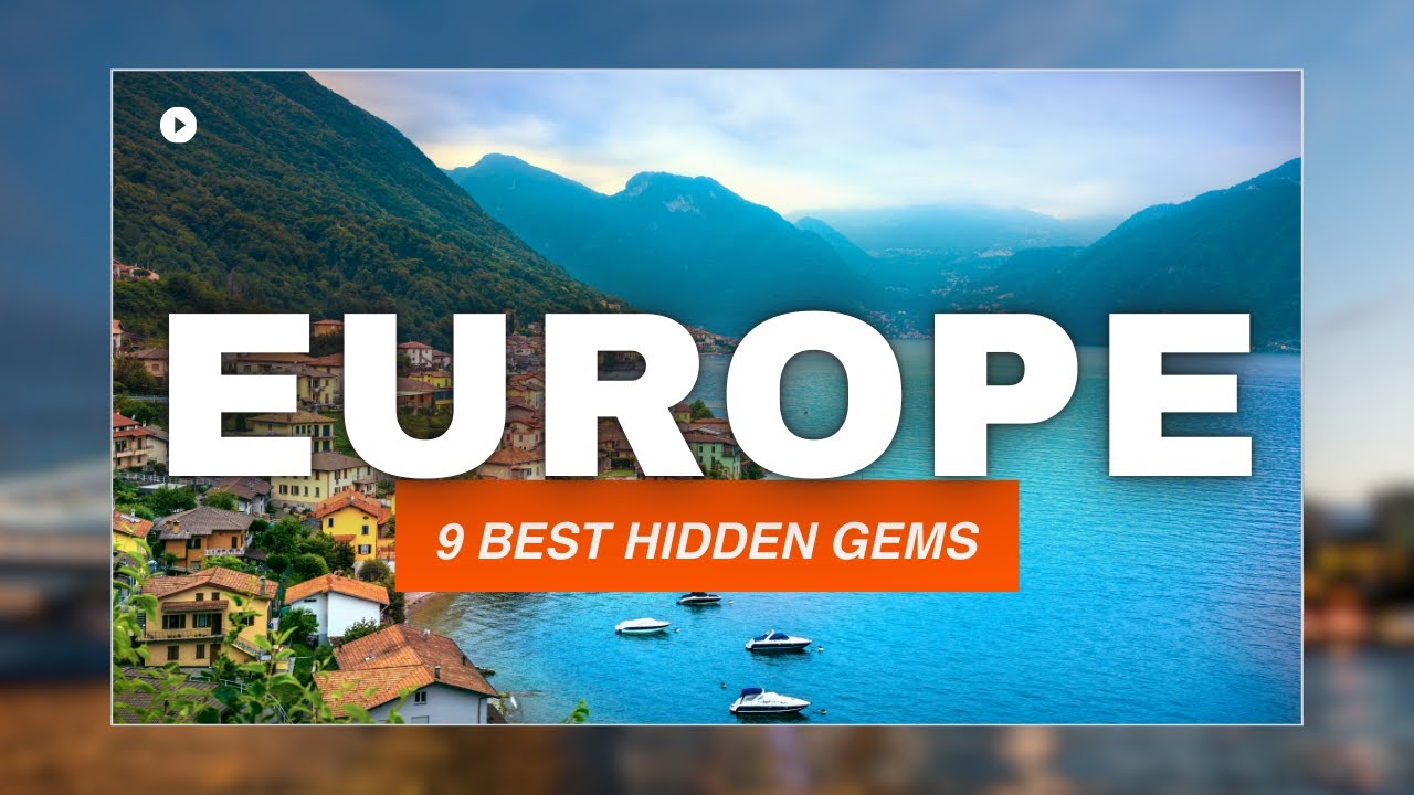 9 Best Hidden Gems in Europe - YouTube
