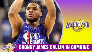 Bronny James Puts NBA Combine On Notice