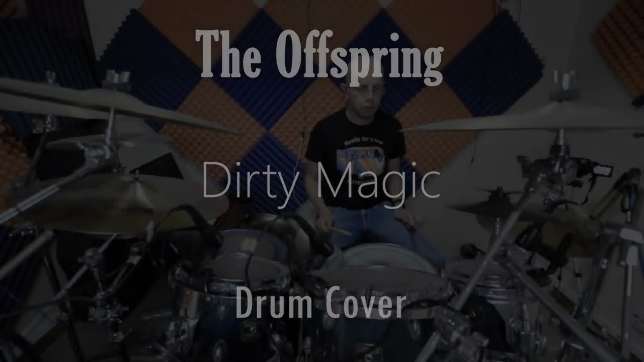The Offspring - Dirty Magic (Drum Cover)