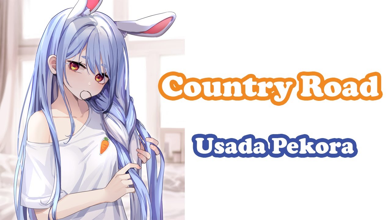 Usada Pekora カントリーロード Country Road Honna Yoko Youtube