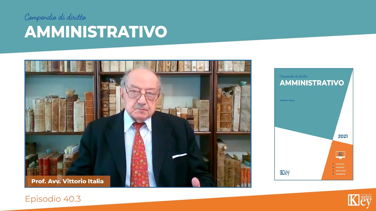 Compendio di diritto Amm.vo - Ep 40.3 - Avvocatura dello Stato. Foro dello Stato. Conclusioni