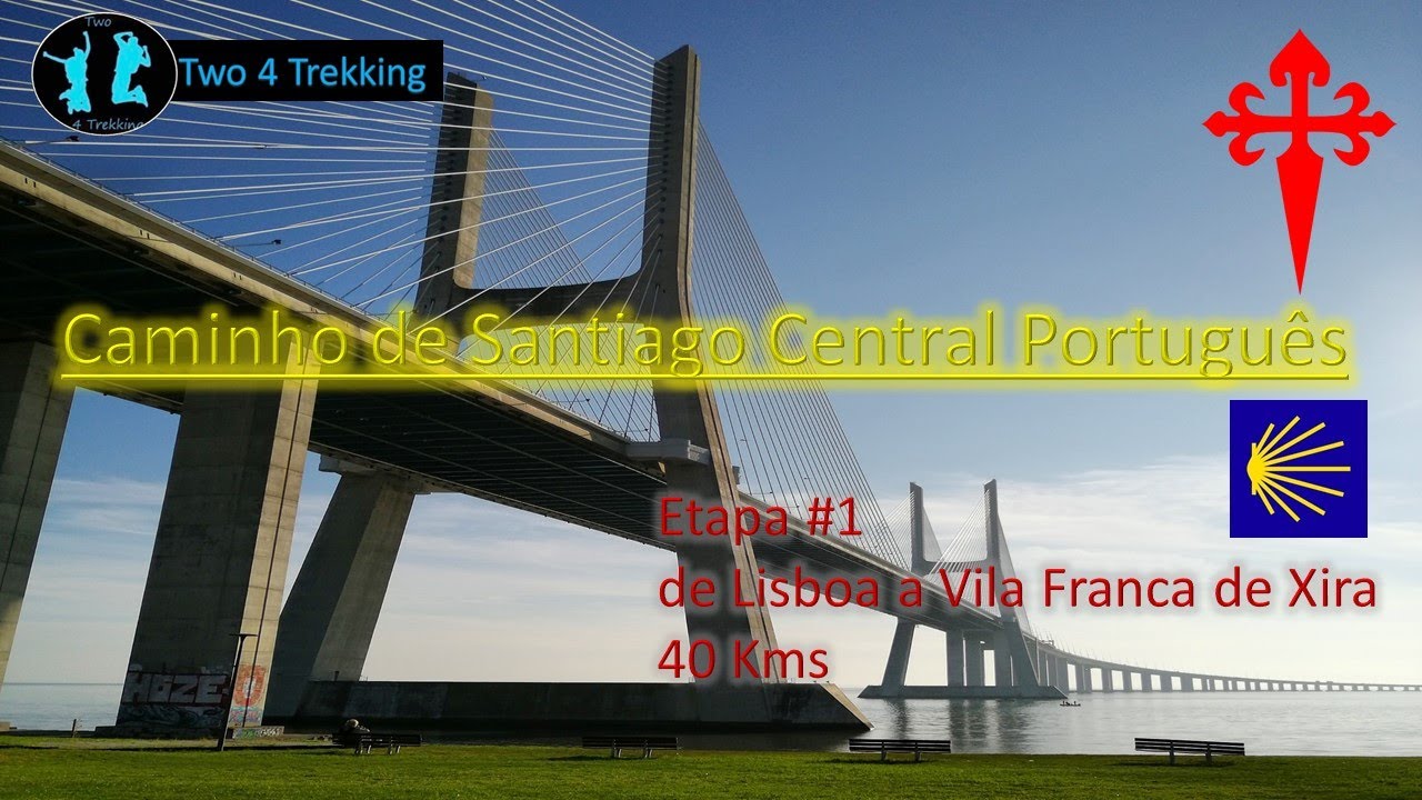 Caminho Fátima Santiago   Etapa 1