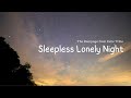 【Vietsub | Romaji】Sleepless Lonely Night - THE RAMPAGE from EXILE TRIBE
