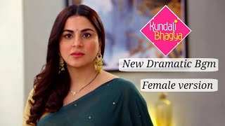 |New Dramatic Bgm Female Version| Kundali Bhaghya|Dheeraj Dhoppar| Sharadha Arya Manit Joura|Zee TV| Resimi