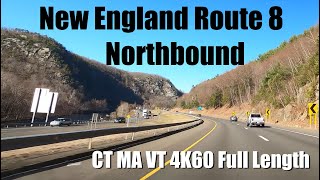 New England Route 8 Connecticut to Massachusetts to Vermont Full Length 4K60 Northbound Front view