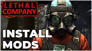 How To Install Mods On Lethal Company (Quick & Easy Guide)