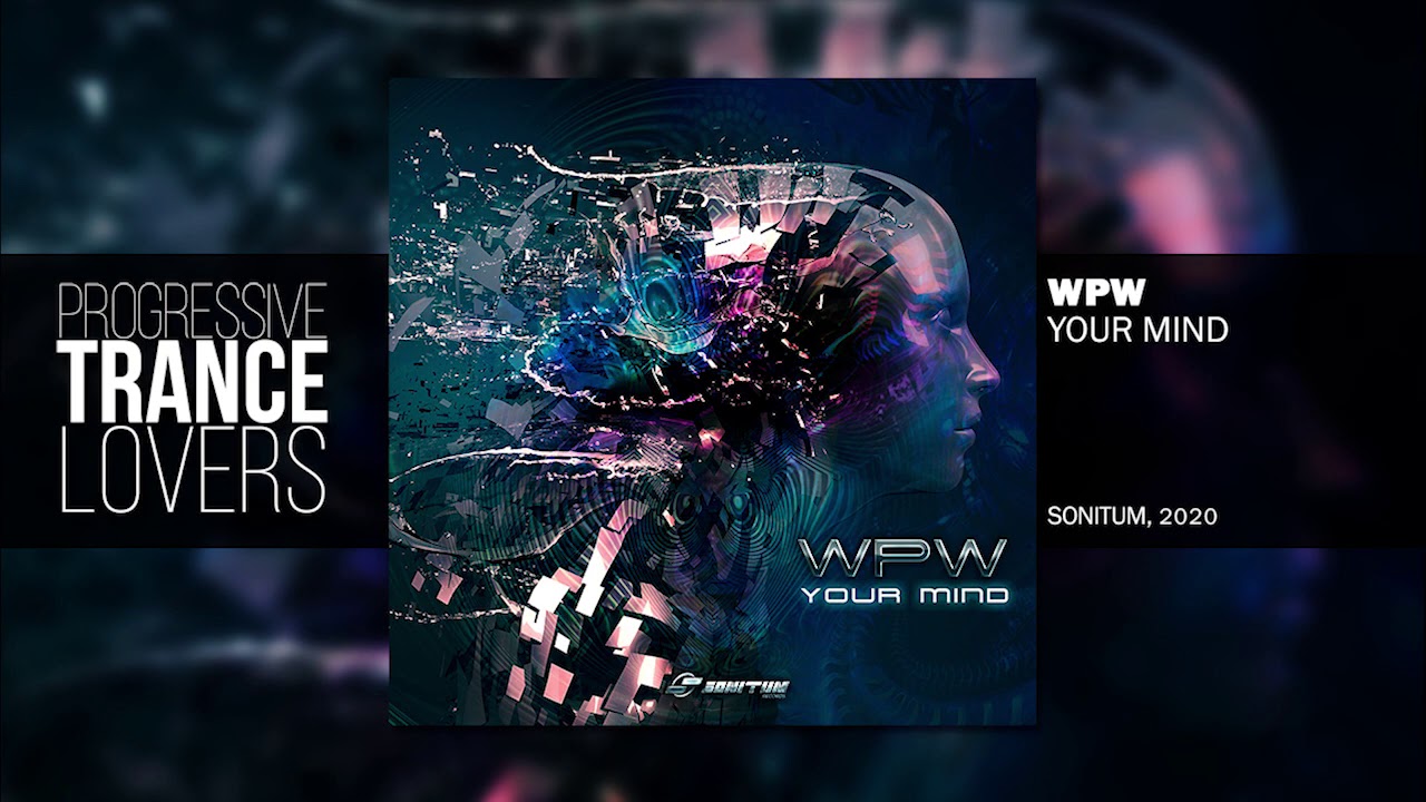 WPW - Your Mind adlı videoyu YouTube'da izle WPW - Your Mind adlı videoyu YouTube'da izle