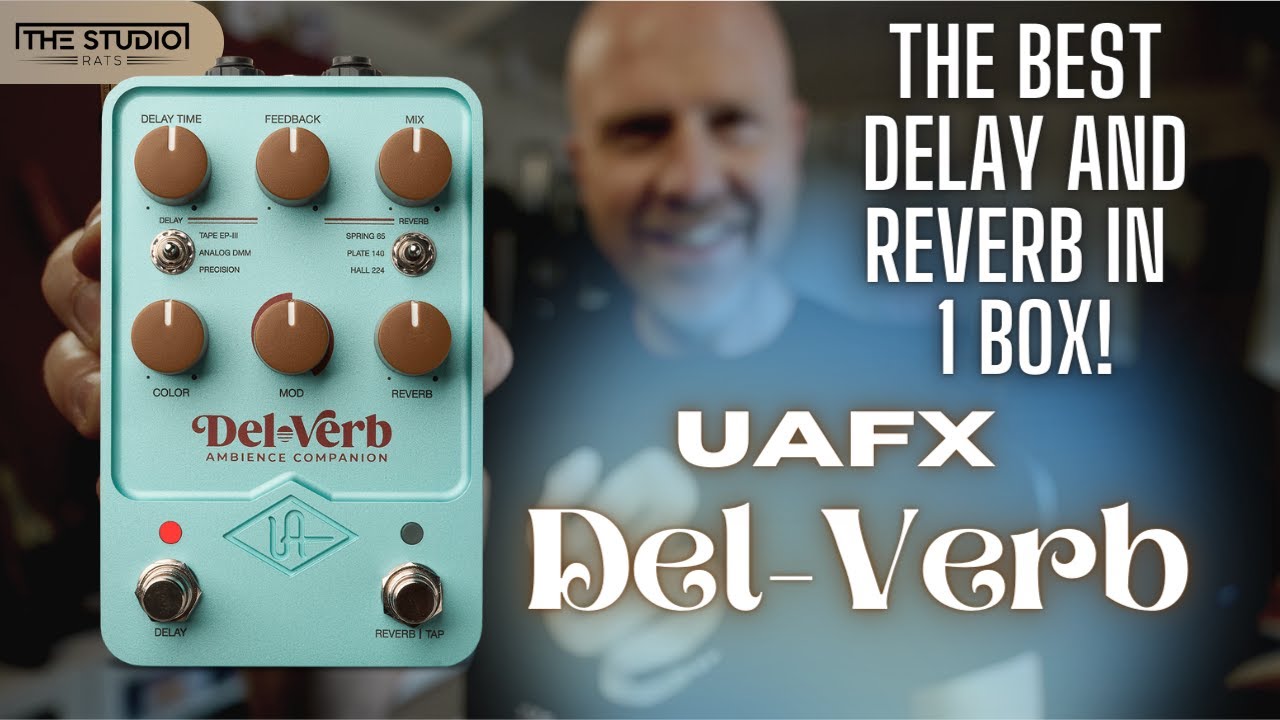 UAFX Del Verb   The Best Delay And Reverb In 1 Box!