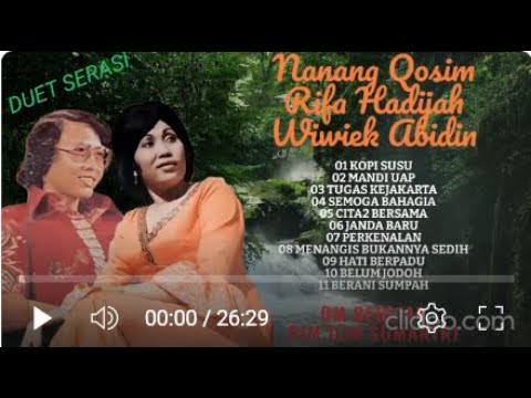 ALBUM DUET NANANG QOSIM WIWIEK A DAN RIFA HADIJAH
