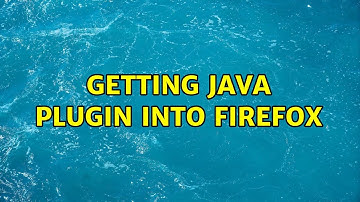 Ubuntu: Getting java plugin into firefox
