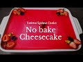 Easy No bake Cheesecake.