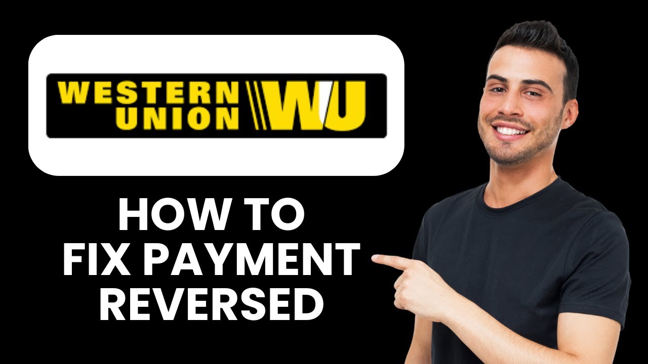 Платеж Western Union отменен — Исправление 📱 Восстановление средств и урегулирование вопроса с от...
