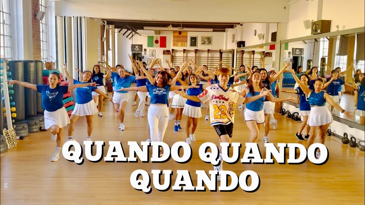 QUANDO QUANDO QUANDO - Dance Fitness / Zumba / Healthy Lifestyle/ Workout Dance/ Fitness Motivation 