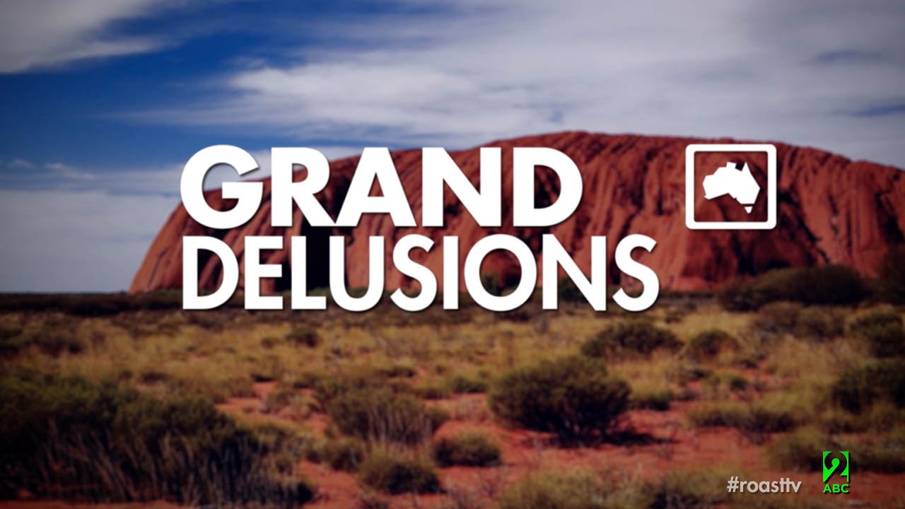 Grand Delusions