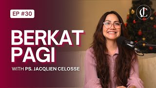 MORNING BLESSING | With Pastor Jacqlien Celosse | Episode 30