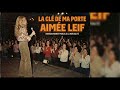 La clé de ma porte - enregistrement public à la Mutualité (1972) / Aimée LEIF