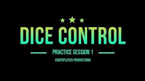 CrapsPlayer Dice Control Practice RD1