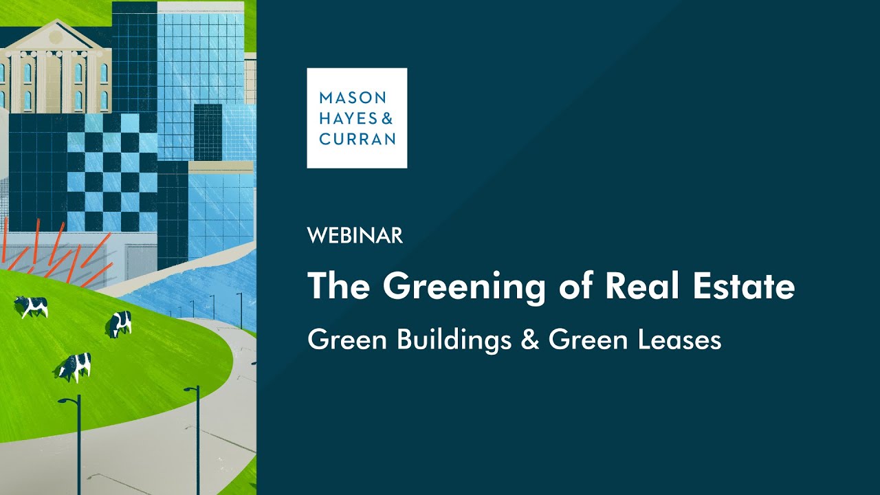 inar The Greening of Real Estate Green Buildings and Green Leases YouTube