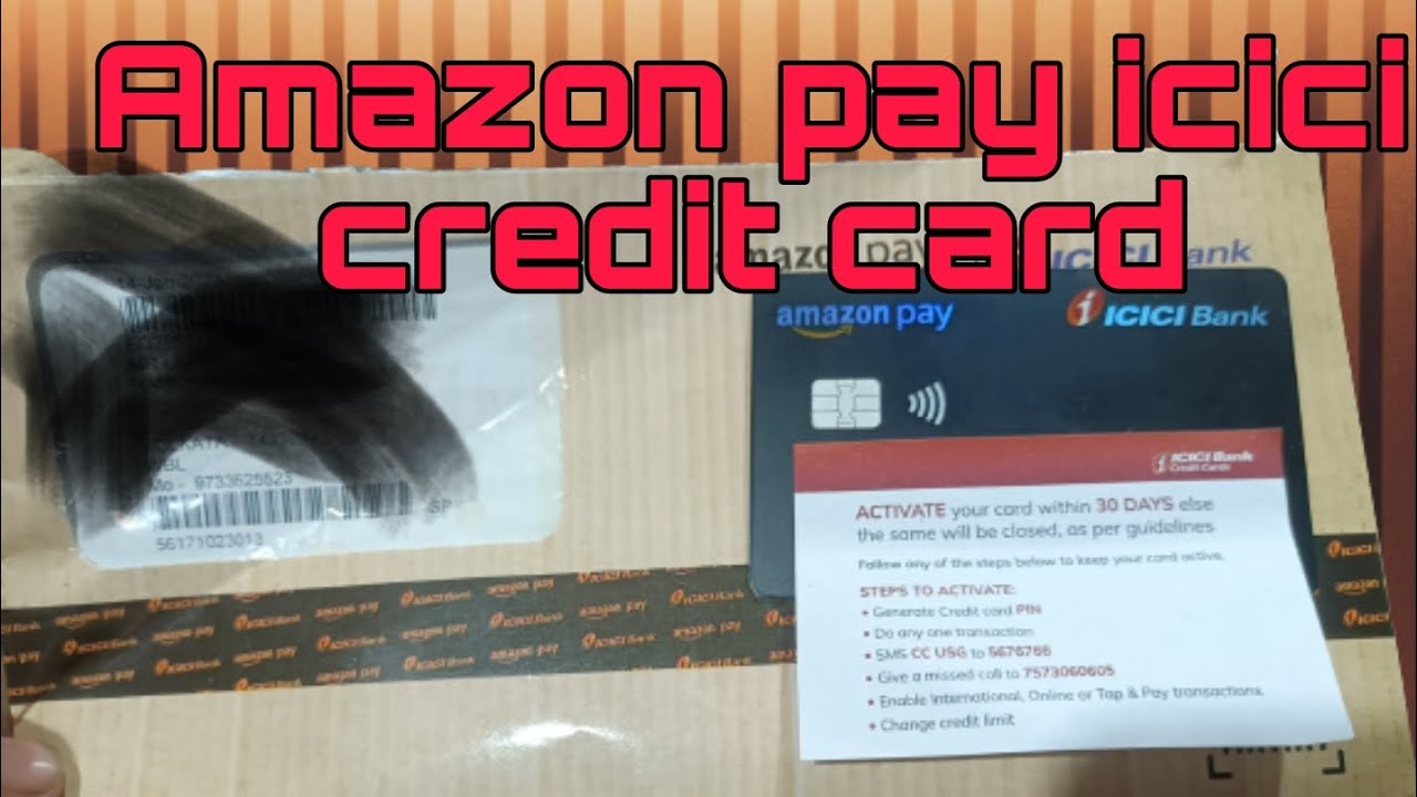 how to apply Amazon pay ICICI credit card| ICICI credit card unboxing ...