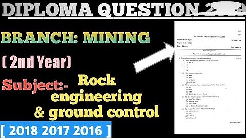 Rock engg & ground control question paper 2018, 2017, 2016 | 2nd year Mining Questions| MiningMantra
