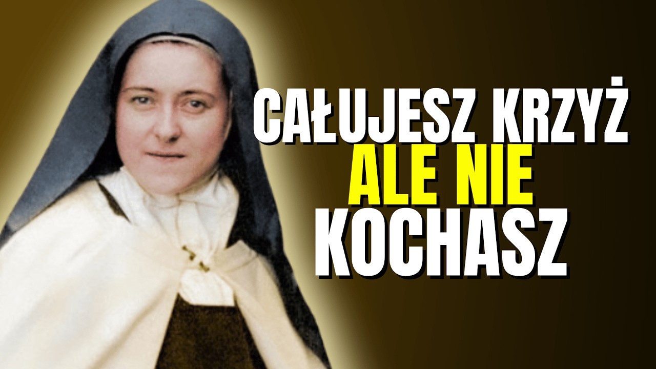 Św. Tereska widziała ten błąd: Twój pocałunek bez miłości rani Jezusa bardziej niż grzech