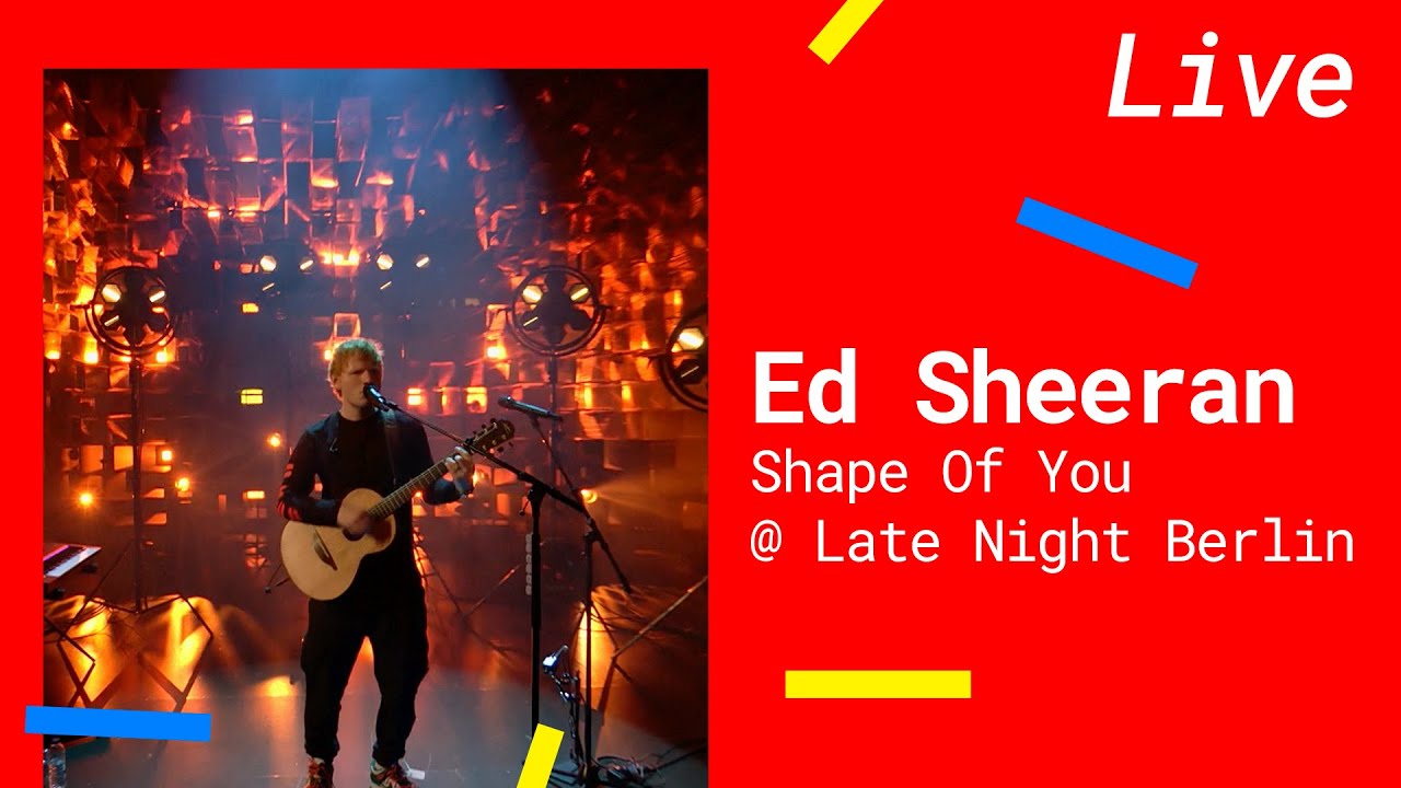 Ed Sheeran – Shape of You [Live @expertefueralles 2021]