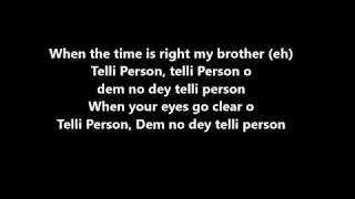 TIMAYA  TELLI PERSON FT PHYNO & OLAMIDE LYRICS