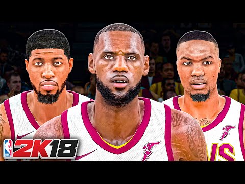 I Bought NBA 2K18 To Rebuild The 2018 Cavs... this was the result