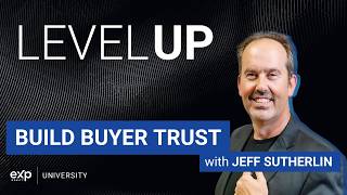 Master Your Buyer Consultations to Lock In Clients with Jeff Sutherlin | Level UP