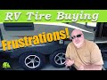 RV Tire Buying Frustrations