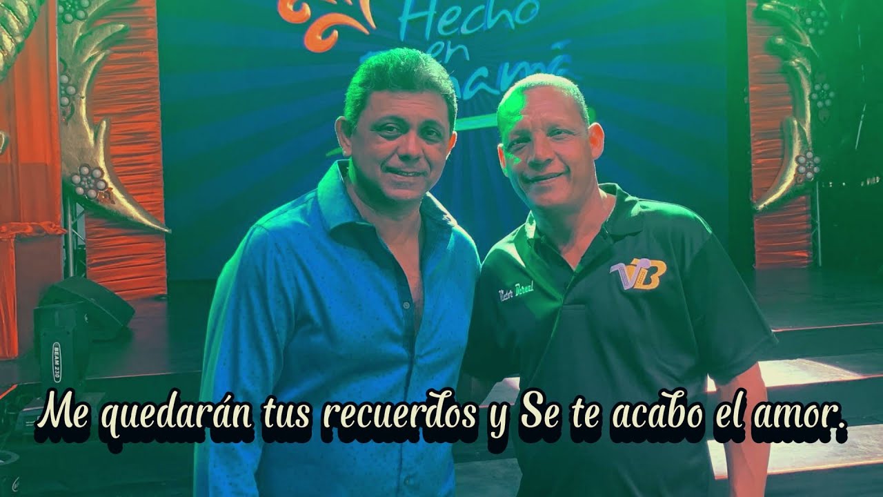 2 EN 1- ME QUEDARÁN TUS RECUERDOS Y SE TE ACABO EL AMOR🗝🔥- VICTOR BERNAL Y SU INSPIRACIÓN SANTEÑA.