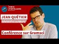 Jean qutier  gramsci confrence