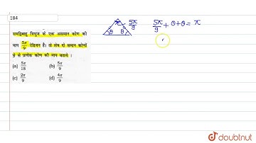 The circular measure of an angle of an isoscles triangle is `(5pi)/(9)`, Circular measure of one of