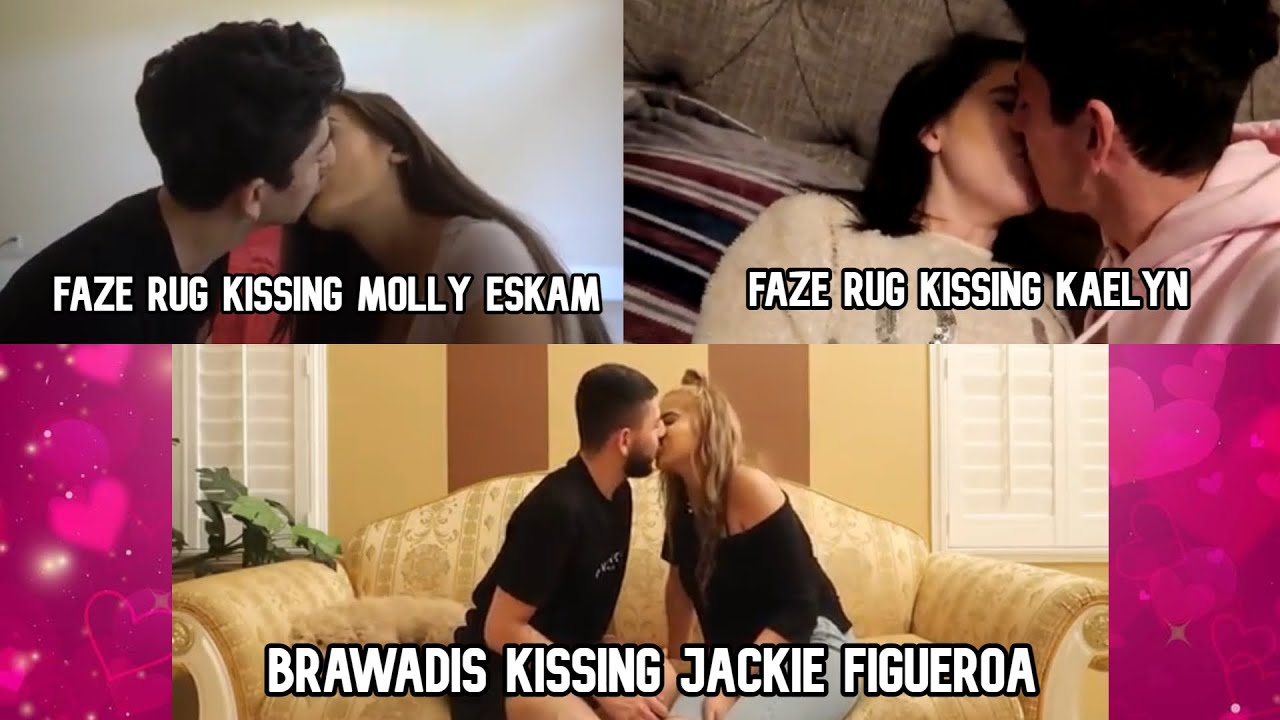 Faze Rug Kissing Molly Eskam Faze Rug Kissing Kaelyn And Brawadis Kissing Jackie Figueroa Youtube