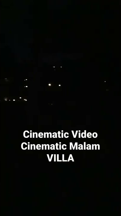 CINEMATICS💥Cinematic Video💥Cinematic Malam💥 Status WA💥 Story WA 30 DETIK💥SUASANA VILLA PUNCAK BOGOR