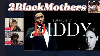 Unpacking Trending Hot Topics 2BlackMothers Discuss Surviving Diddy Federal Raids on his Homes
