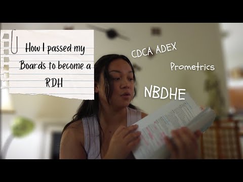 Passing all THREE Dental Hygiene Boards Exams! | NBDHE, Prometrics, CDCA