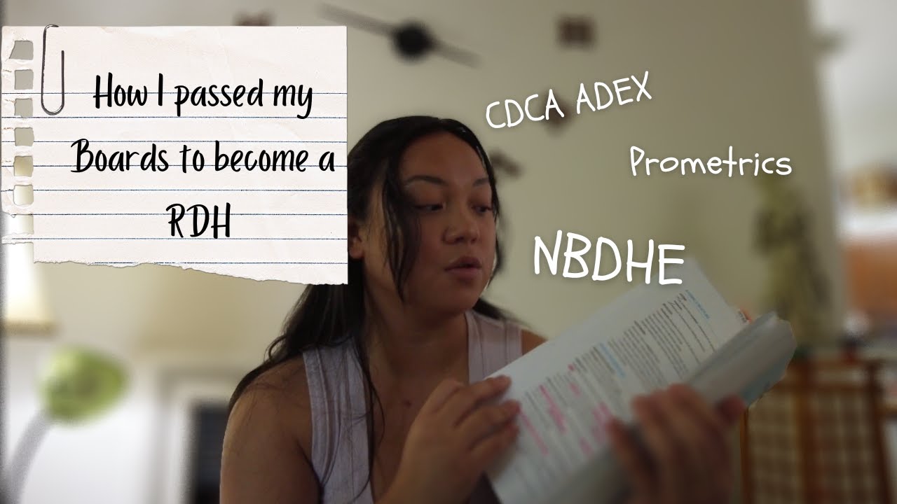 Passing all THREE Dental Hygiene Boards Exams! NBDHE, Prometrics